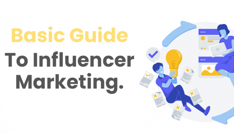 Basic Guide To Influencer Marketing | Blog Post | Insil